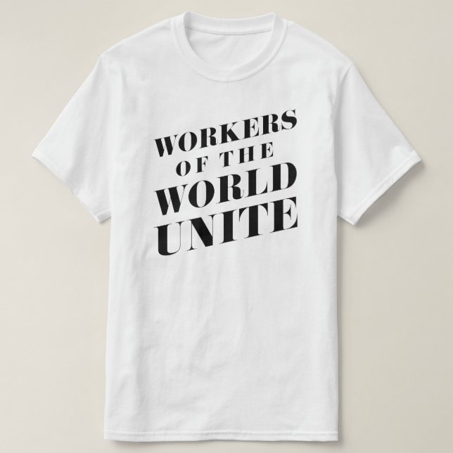 T-shirt Les travailleurs du monde unissent (Design devant)