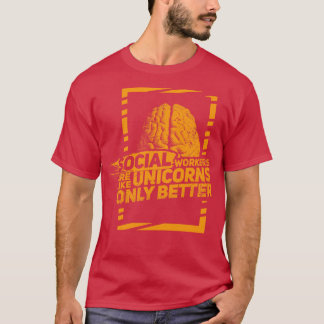 T-shirt Les travailleurs sociaux sont comme des licornes m