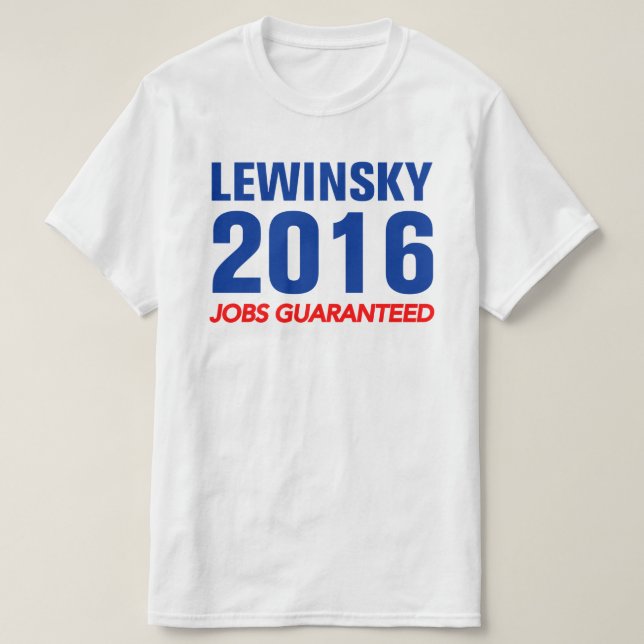 T-shirt Les travaux de Lewinsky garantis (Design devant)