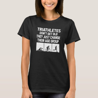 T-shirt Les Triathlètes ne vieillissent pas, ils changent