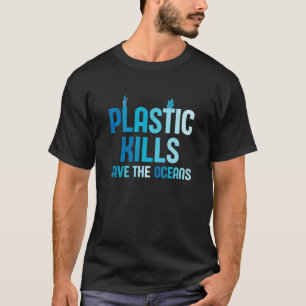 T-shirt Les tueries en plastique sauvent les océans