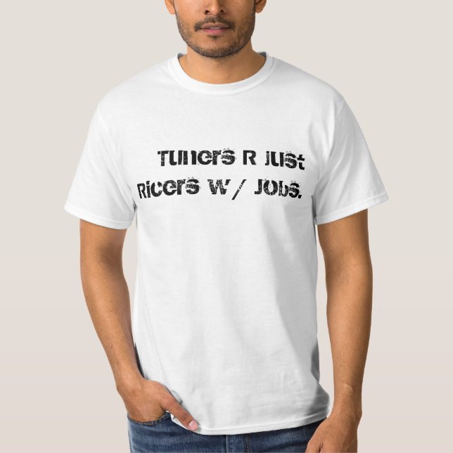 T-shirt Les tuners sont juste des presse-purées avec les (Devant)