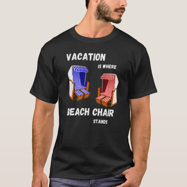 T-shirt Les Vacances Où Se Trouve Mon Beach Chair (Devant)