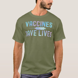 T-shirt Les vaccins contre la teinture sauvent des vies 20