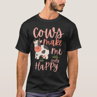 T-shirt Les vaches me rendent vraiment heureux