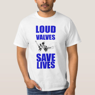 T-shirt Les valves bruyantes sauvent les vies