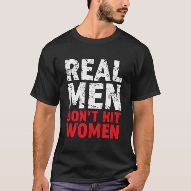 T-shirt Les Véritables Hommes Ne Frappent Pas Les Femmes A (Devant)