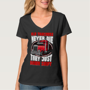 T-shirt Les vieux camionneurs ne meurent jamais, ils rétro