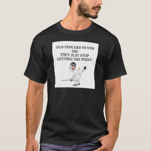 T-shirt les vieux escrimeurs ne meurent jamais