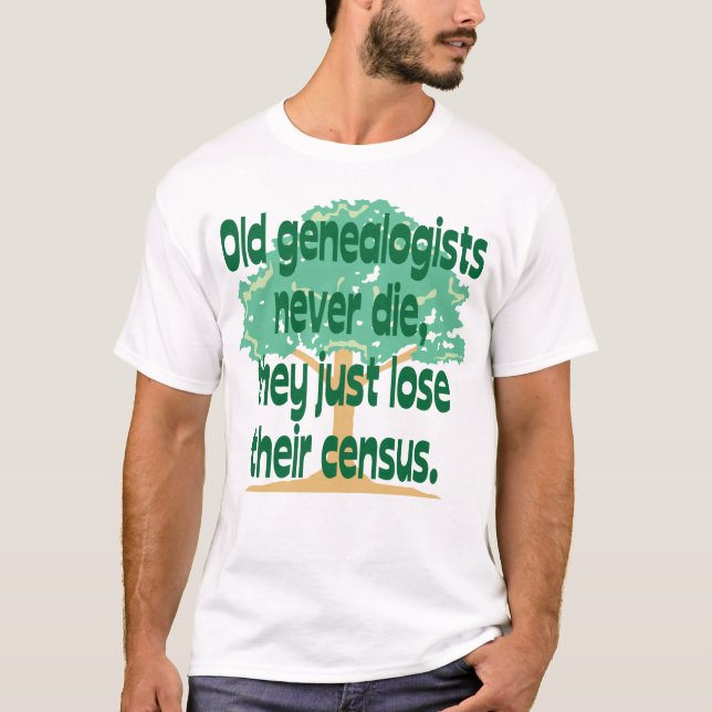 T-shirt Les vieux généalogistes ne meurent jamais (Devant)