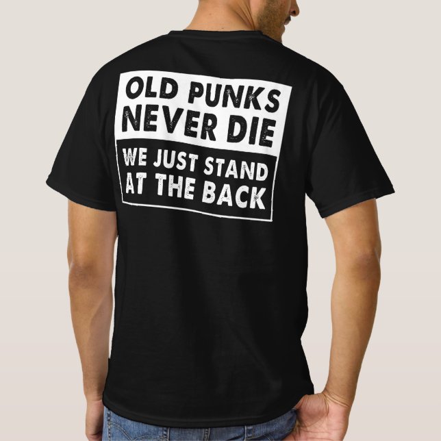 T-shirt Les Vieux Punks Ne Meurent Jamais On Se Trouve Jus (Dos)