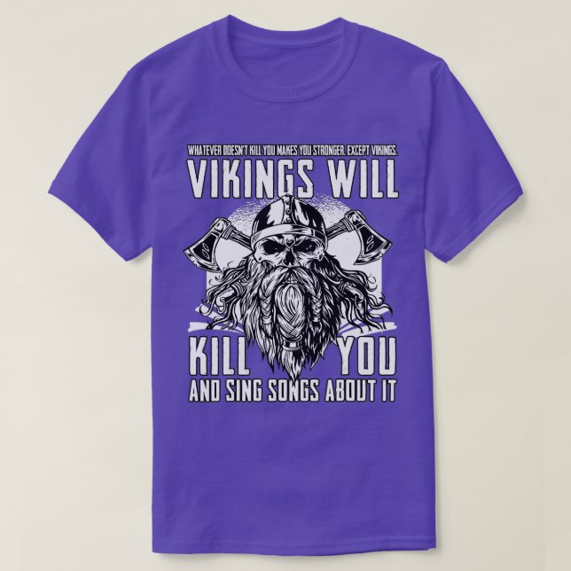 T-shirt Les Vikings Vous Tueront Et Chanteront Des Chanson (Design devant)