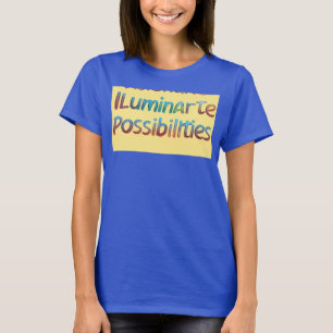 T-shirt "Les Visionnaires Illuminent Les Possibilités."