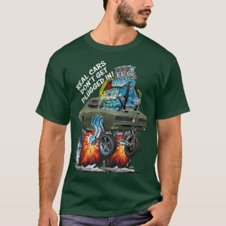 T-shirt Les voitures réelles ne se font pas brancher dans 