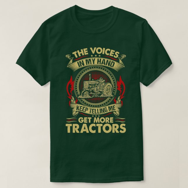 T-shirt Les voix dans ma tête obtenir plus de tracteurs fe (Design devant)