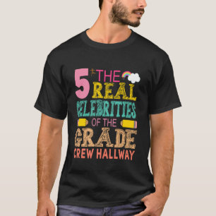 T-shirt Les vraies célébrités de l'équipage du couloir de 
