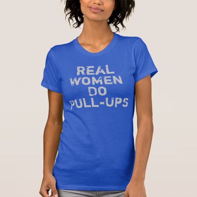 T-shirt Les vraies femmes font Traction-UPS (Devant)
