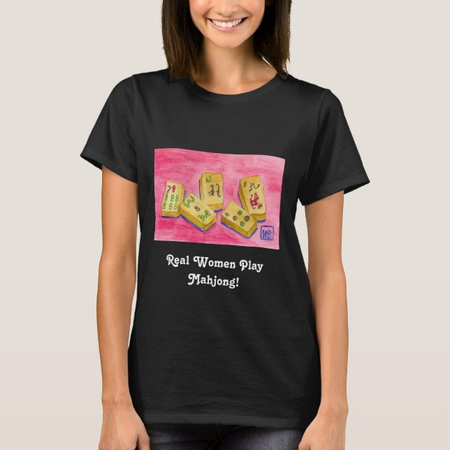 T-shirt Les vraies femmes jouent au Mahjong (Devant)