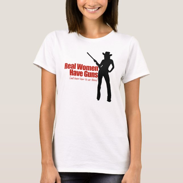 T-shirt Les vraies femmes ont des armes (Devant)