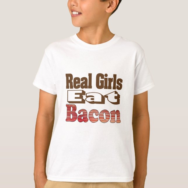 T-shirt Les vraies filles mangent du bacon (Devant)