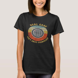 T-shirt Les vraies voitures ne changent pas de vitesse d'e