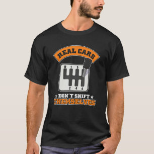 T-shirt Les vraies voitures ne changent pas d'elles-mêmes