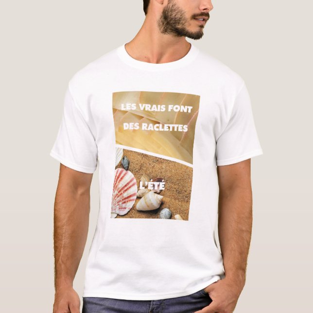 T-shirt Les vrais font raclette l'été (Devant)