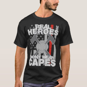 T-shirt Les vrais héros de sapeurs-pompiers ne portent pas