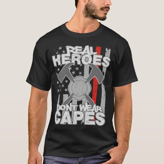 T-shirt Les vrais héros de sapeurs-pompiers ne portent pas (Devant)
