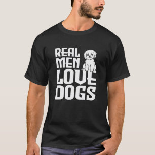 T-shirt Les vrais Hommes Aiment Chien Et Chiot Drôle Caric