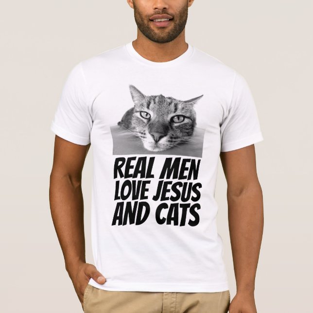 T-SHIRT LES VRAIS HOMMES AIMENT JÉSUS ET CHATS CHAT T-SHIR (Devant)