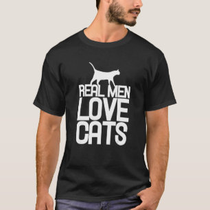 T-shirt Les vrais Hommes Aiment Les Chats Pour Les Chats