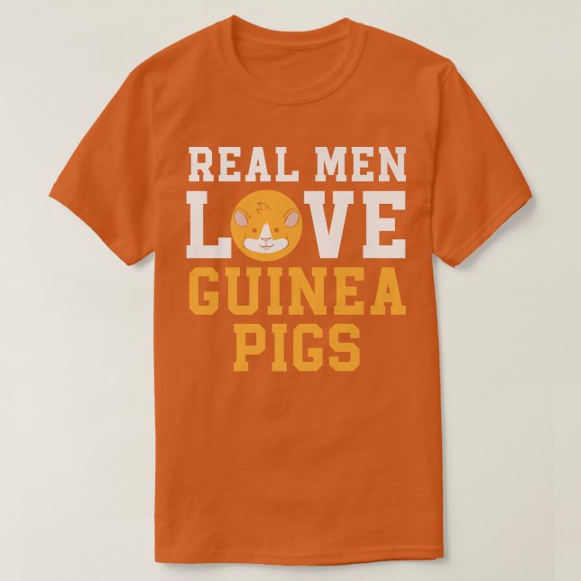 T-shirt Les vrais hommes aiment les cochons de Guinée rong (Design devant)