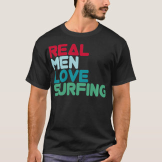 T-shirt Les vrais hommes aiment surfer Kitesurfer Windsurf