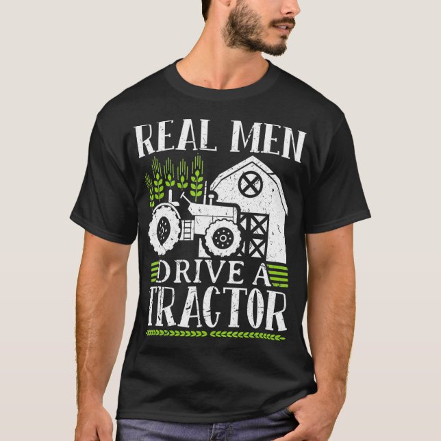 T-shirt Les Vrais Hommes Conduisent Un Tracteur  (Devant)