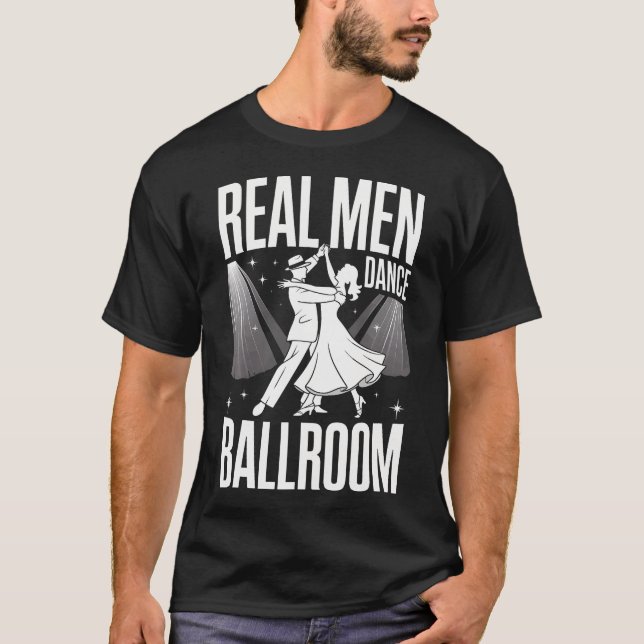 T-shirt Les vrais hommes dansent (Devant)