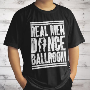 T-shirt Les vrais hommes dansent le salon - Cadeau pour da