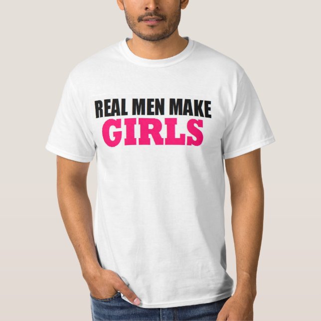 T-SHIRT LES VRAIS HOMMES FONT À DES FILLES LE PAPA DE BÉBÉ (Devant)