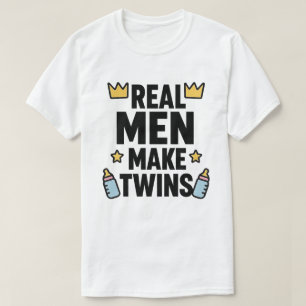 T-shirt Les vrais hommes font des jumeaux