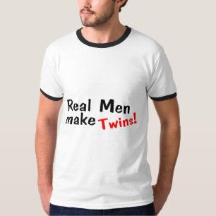 T-shirt Les vrais hommes font des jumeaux