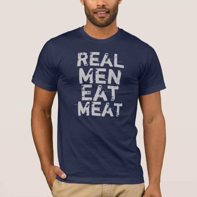 T-shirt Les vrais hommes mangent de la viande (Devant)