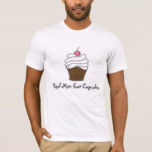 T-shirt Les vrais hommes mangent des petits gâteaux