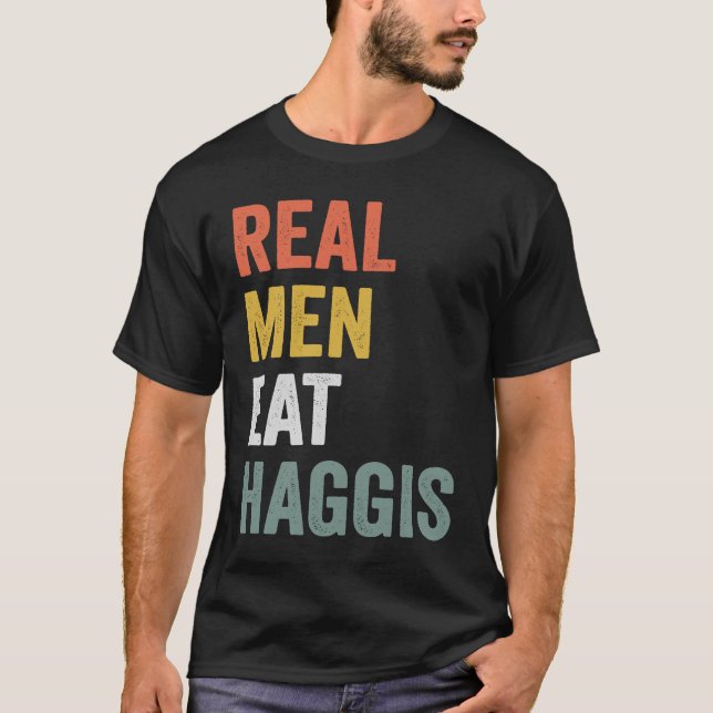 T-shirt Les vrais hommes mangent du haggis (Devant)