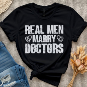 T-shirt Les vrais Hommes Marient Les Médecins Drôle Docteu