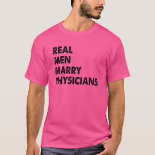 T-shirt Les vrais hommes Marry Médecin Mari