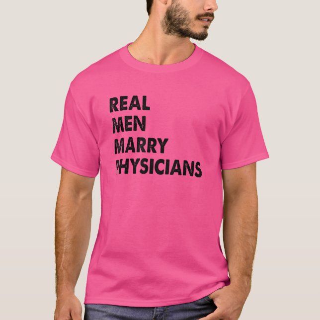 T-shirt Les vrais hommes Marry Médecin Mari (Devant)
