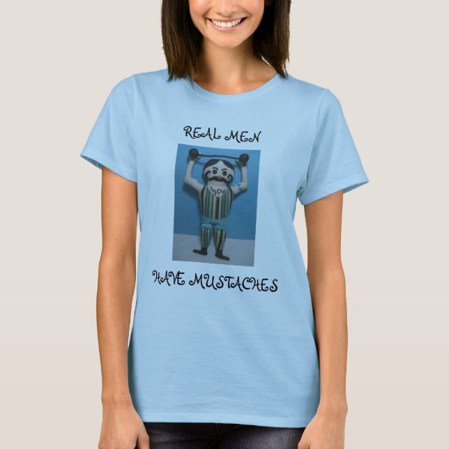 T-SHIRT LES VRAIS HOMMES ONT DES MOUSTACHES (Devant)