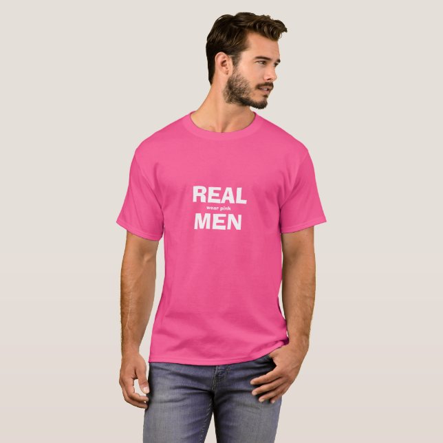 T-shirt Les vrais hommes portent une chemise rose (Devant entier)