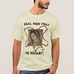 T-shirt Les vrais hommes prient le chapelet