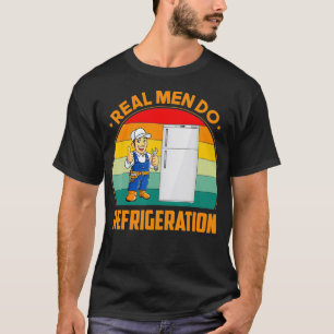 T-shirt Les vrais Hommes Réfrigérent Technicien HVAC Funny